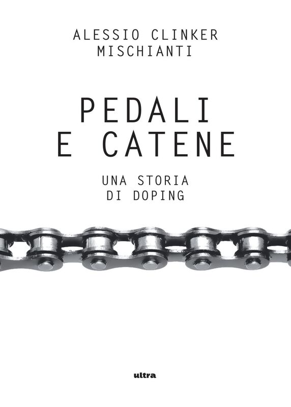 Pedali e catene Una storia di doping