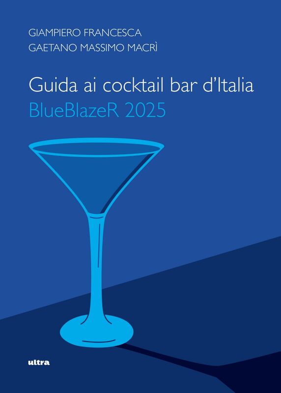 Guida ai cocktail bar d'Italia BlueBlazeR 2025