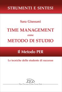 Time management come metodo di studio Il Metodo PER: Le tecniche dello studente di successo - con QR Code per sitografia