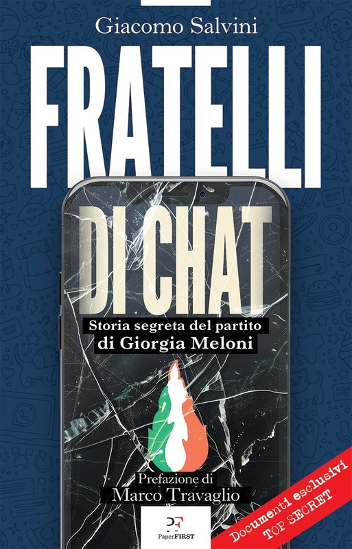 Fratelli di chat Storia segreta del partito di Giorgia Meloni