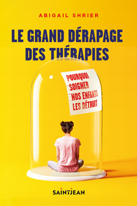 Le grand dérapage des thérapies