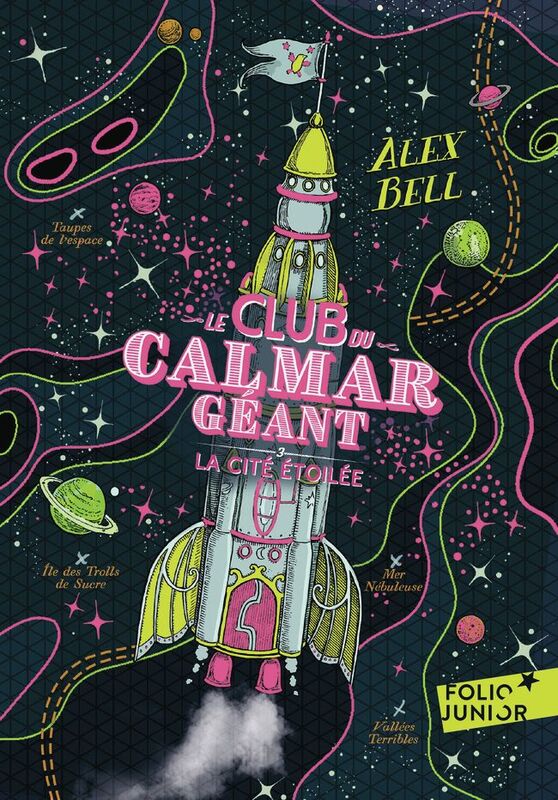 Le Club du Calmar Géant (Tome 3) - La Citée étoilée