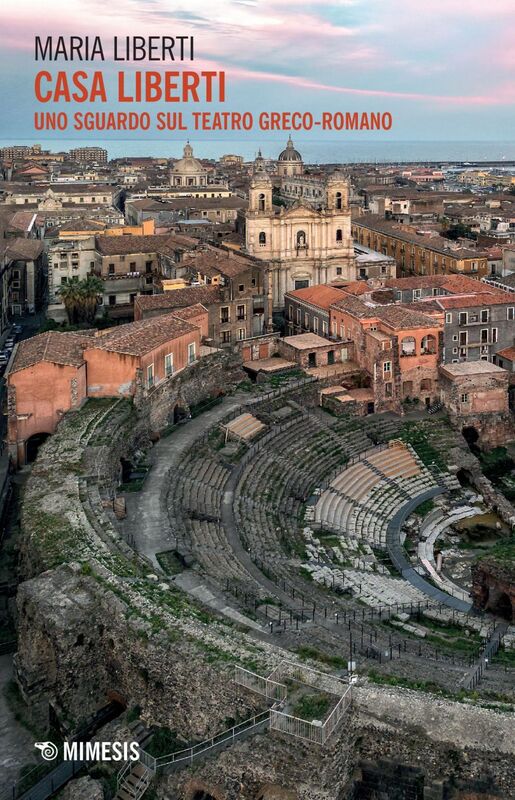 Casa Liberti Uno sguardo sul teatro greco-romano