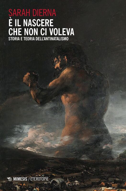 È il nascere che non ci voleva Storia e teoria dell’antinatalismo