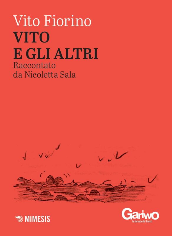 Vito e gli altri Raccontato da Nicoletta Sala