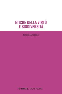 Etiche della virtù e biodiversità