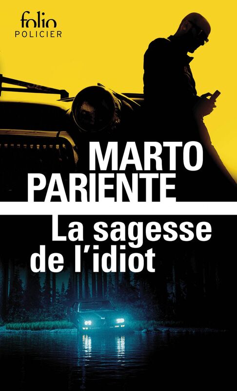 La sagesse de l'idiot