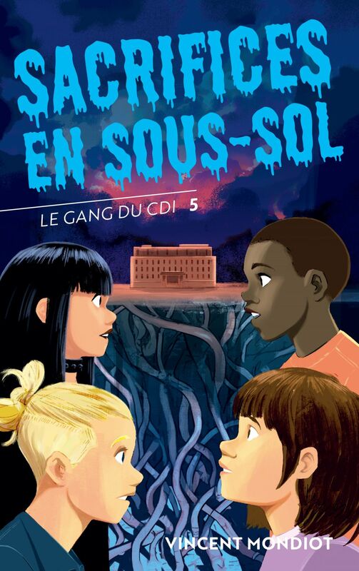 Le Gang du CDI - T5 Sacrifices en sous-sol