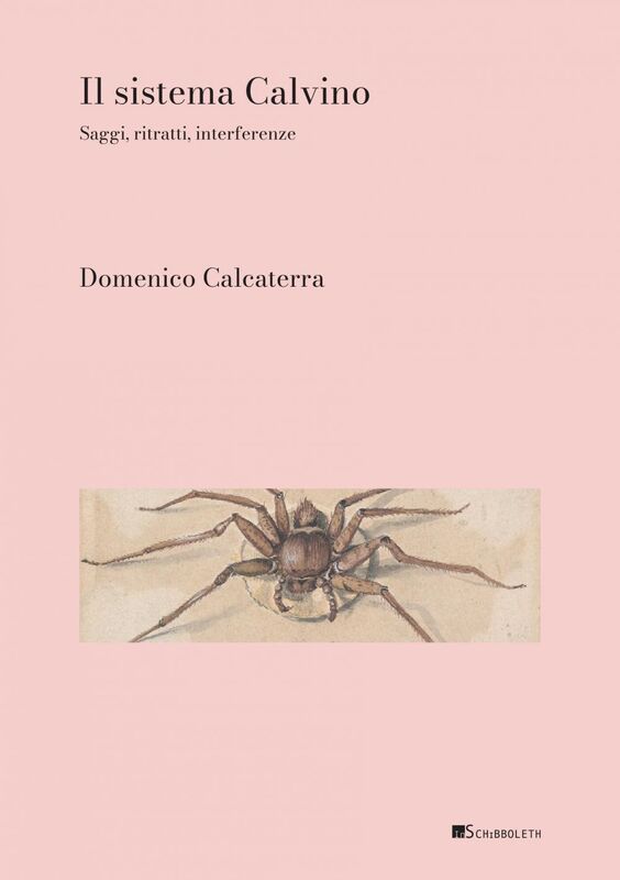 Il sistema Calvino Saggi, ritratti, interferenze