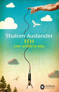 FEH Che schifo la vita