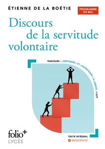 Discours de la servitude volontaire. BAC 2026