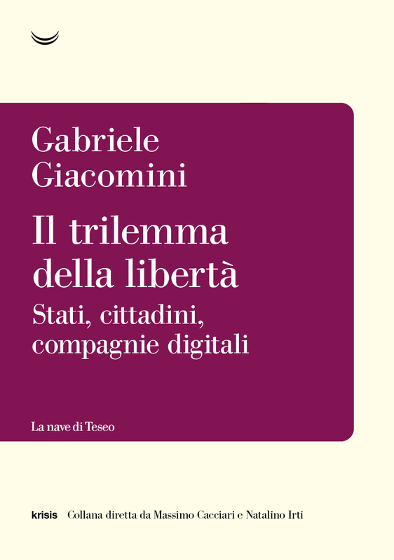 Il trilemma della libertà. Stati, cittadini, piattaforme digitali