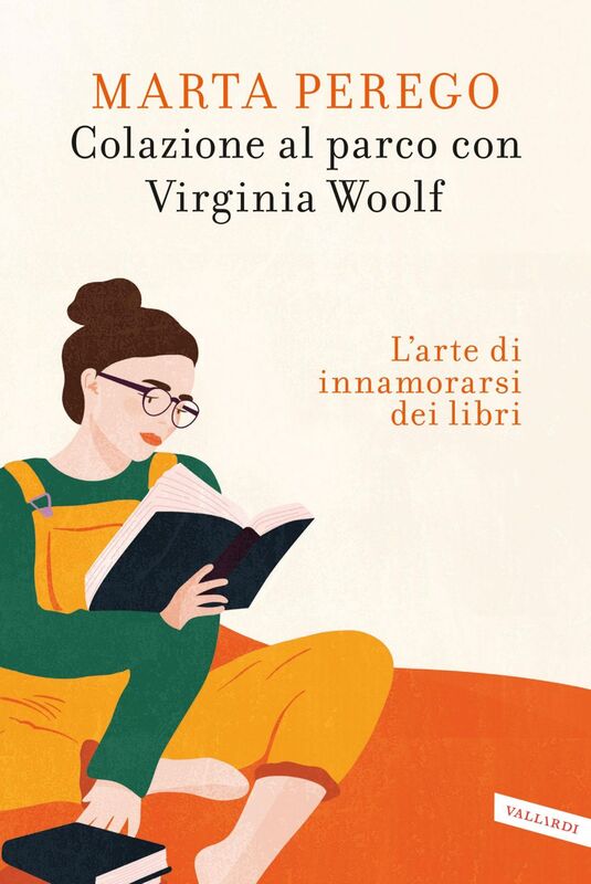 Colazione al parco con Virginia Woolf L'arte di innamorarsi dei libri