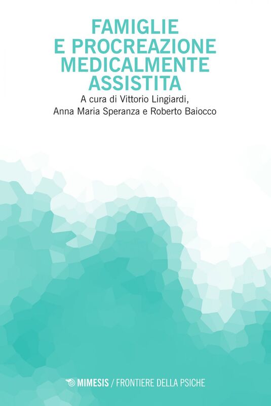 Famiglie e procreazione medicalmente assistita