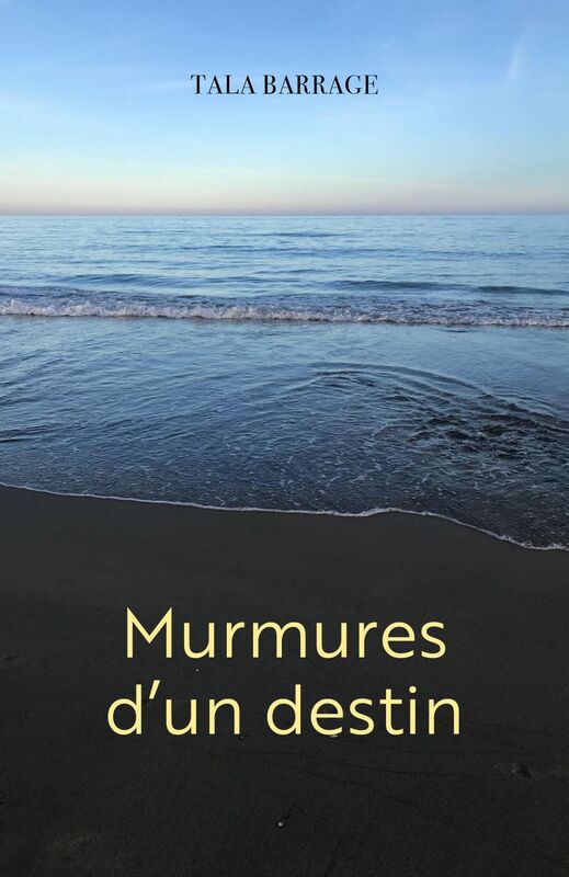 Murmures d’un destin