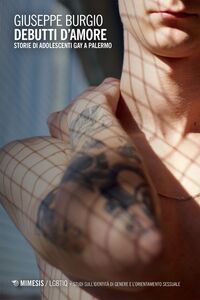 Debutti d’amore Storie di adolescenti gay a Palermo