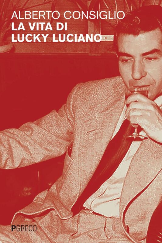 La vita di Lucky Luciano