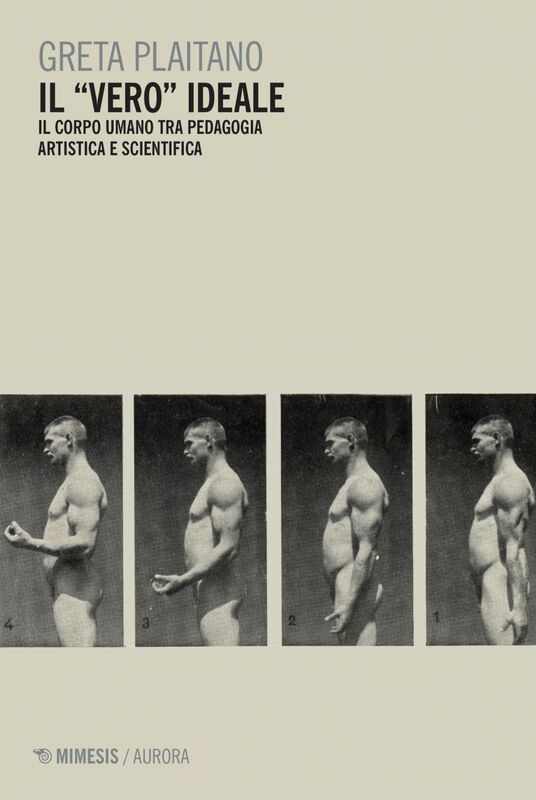 Il “vero” ideale Il corpo umano tra pedagogia artistica e scientifica. Un percorso di ricerca nei fondi del Patrimonio Storico dell’Accademia di Belle Arti di Brera