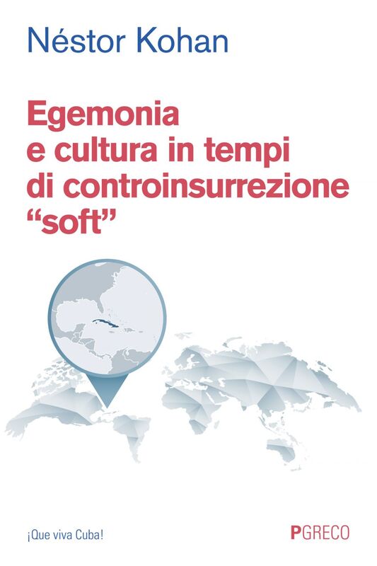 Egemonia e cultura in tempi di controinsurrezione “soft”