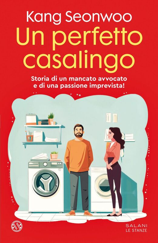 Un perfetto casalingo Storia di un mancato avvocato e di una passione imprevista