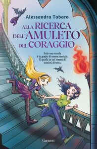 Alla ricerca dell’amuleto del coraggio