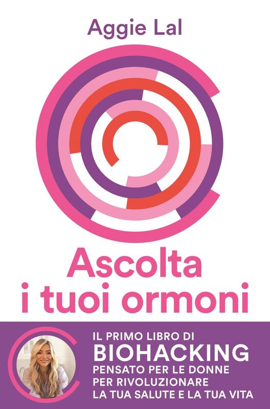 Ascolta i tuoi ormoni Potenzia i cicli del tuo corpo per rivoluzionare la tua salute e la tua vita. Trasforma la tua forma fisica, trova la tua bellezza naturale, risveglia la tua energia vitale