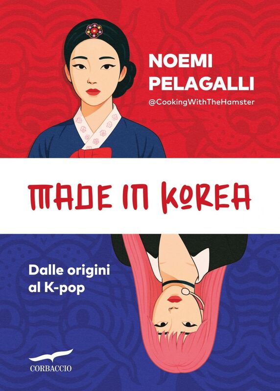 Made in Korea Dalle origini al K-pop
