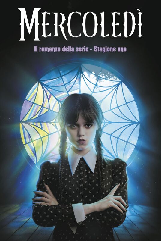 Mercoledì. Il romanzo della serie - Stagione uno