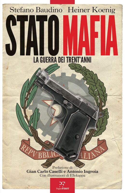 Stato-mafia la guerra dei trent'anni