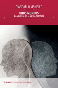 Unus Mundus Alla ricerca della natura profonda