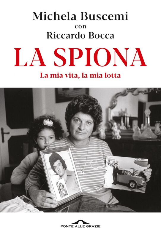 La spiona La mia vita, la mia lotta