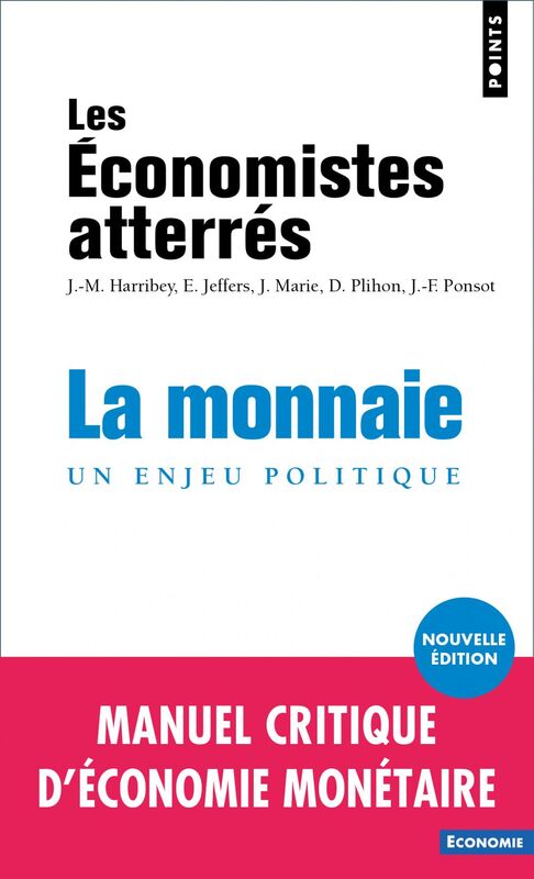 La Monnaie Un enjeu politique