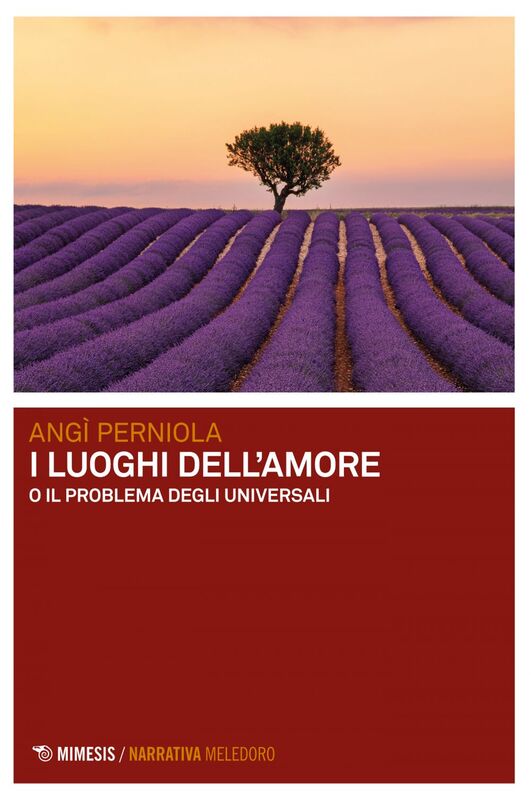 I luoghi dell’amore o Il problema degli universali