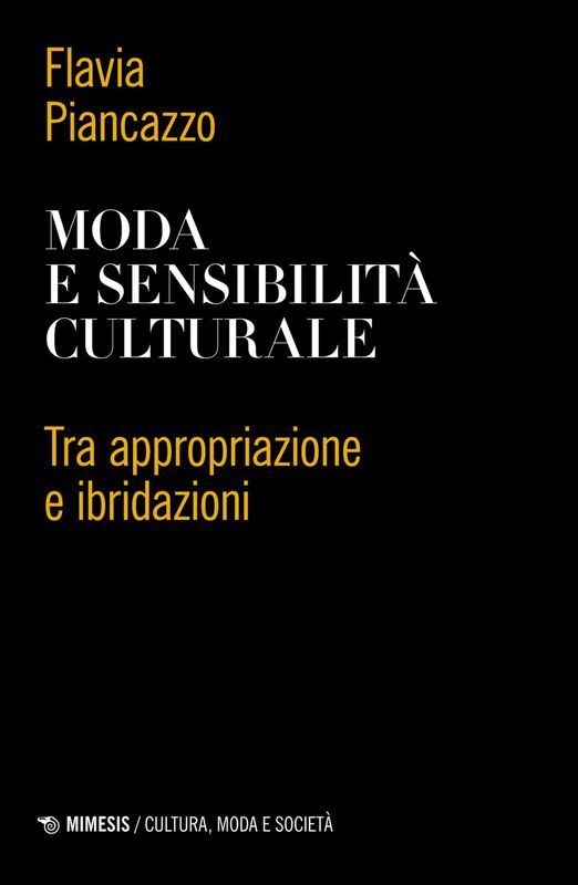 Moda e sensibilità culturale Tra appropriazione e ibridazioni