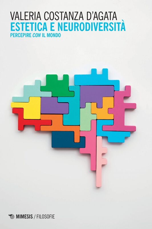Estetica e Neurodiversità Percepire con il mondo
