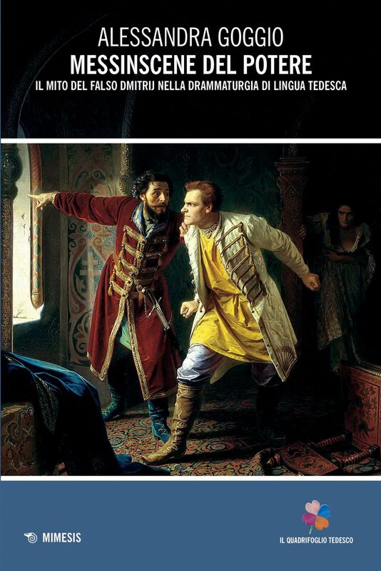 Messinscene del potere Il mito del falso Dmitrij nella drammaturgia di lingua tedesca