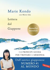 Lettera dal Giappone I 6 principi guida per trovare l’armonia