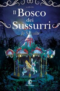Il Bosco dei Sussurri