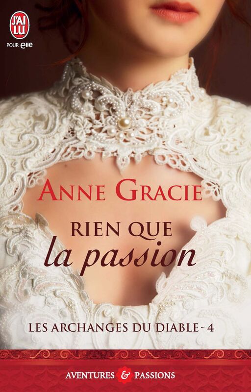 Les archanges du diable (Tome 4) - Rien que la passion