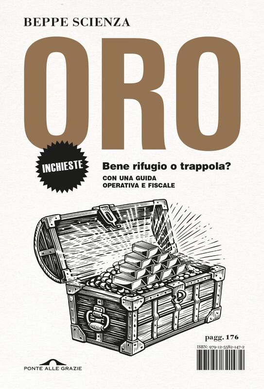 Oro Bene rifugio o trappola?