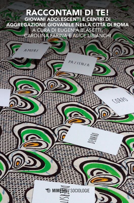 Raccontami di te! Giovani adolescenti e Centri di Aggregazione Giovanile nella città di Roma