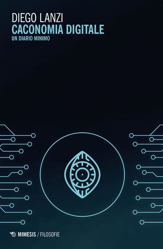 Caconomia digitale Un diario minimo
