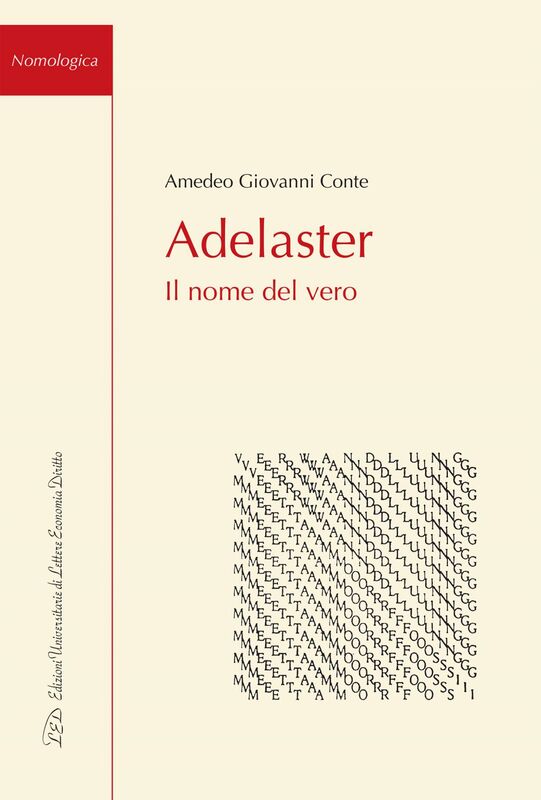 Adelaster. Il Nome del Vero