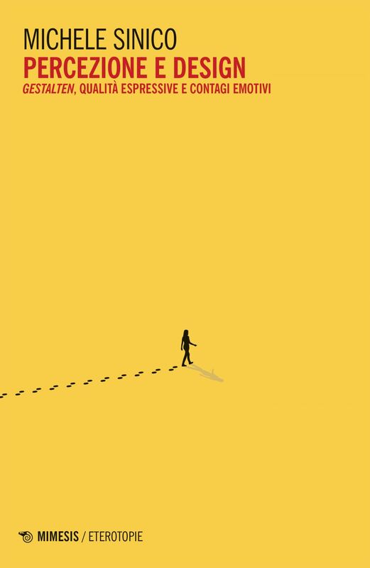 Percezione e design Gestalten, qualità espressive e contagi emotivi