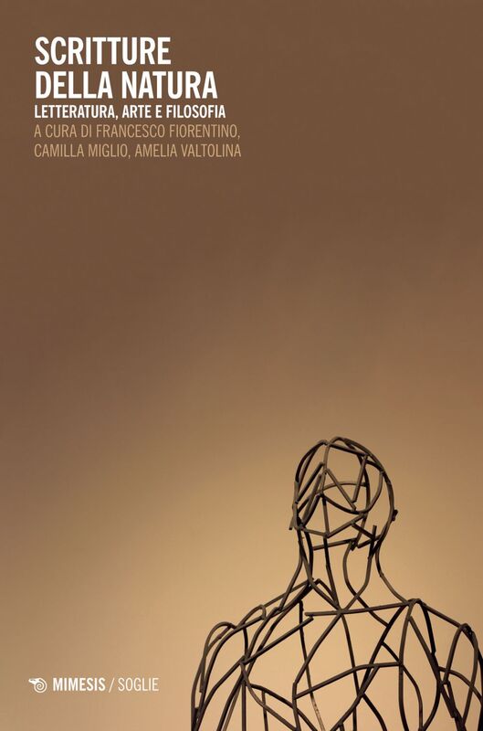 Scritture della natura Letteratura, arte e filosofia