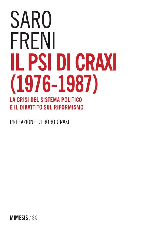 Il Psi di Craxi (1976-1987) La crisi del sistema politico e il dibattito sul riformismo