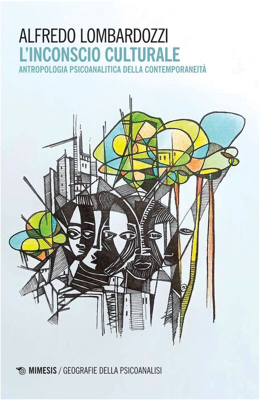 L’inconscio culturale Antropologia psicoanalitica della contemporaneità