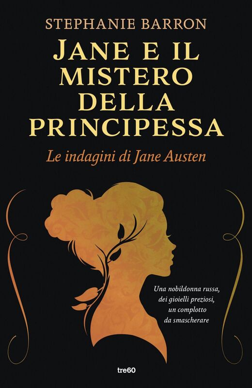 Jane e il mistero della principessa Le indagini di Jane Austen