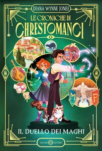 Il duello dei maghi. Le cronache di Chrestomanci