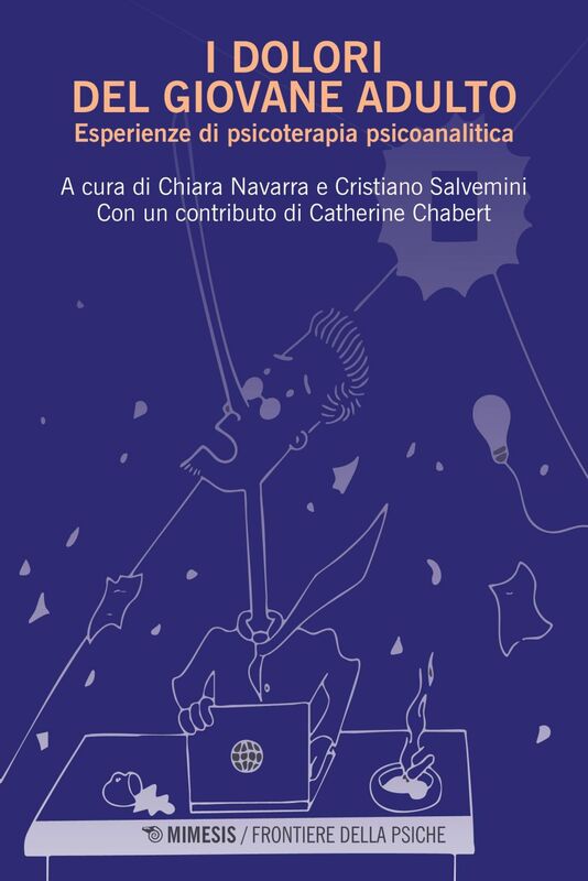 I dolori del giovane adulto Esperienze di psicoterapia psicoanalitica